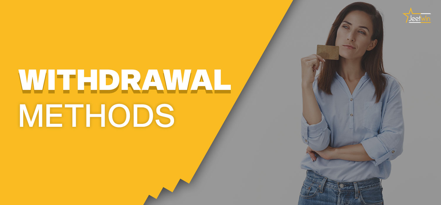 withdrawal methods